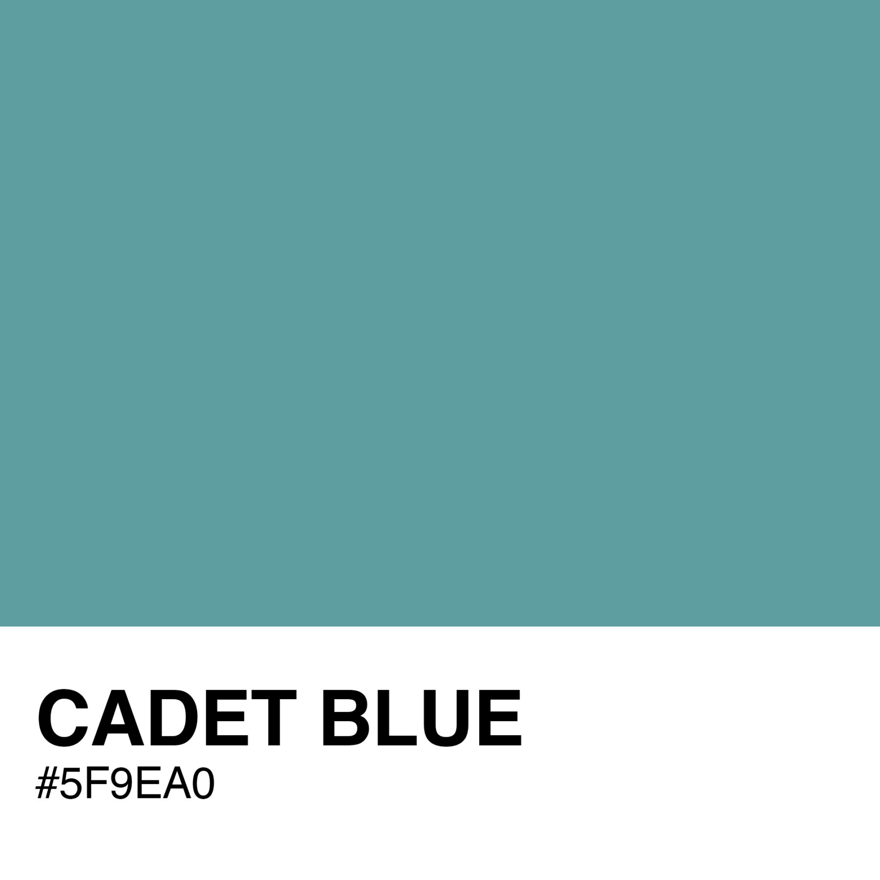 5F9EA0-CADET-BLUE