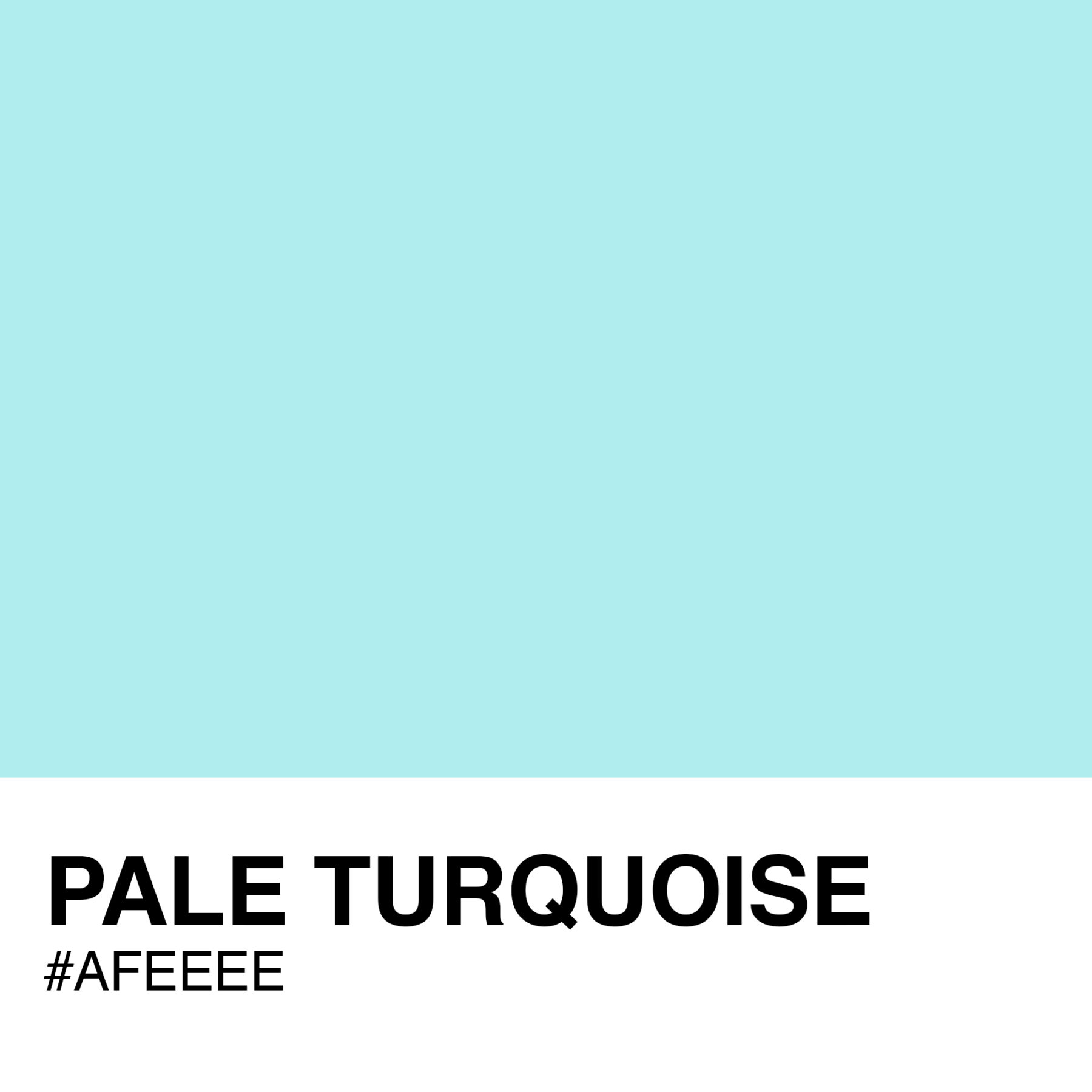 AFEEEE-PALE-TURQUOISE