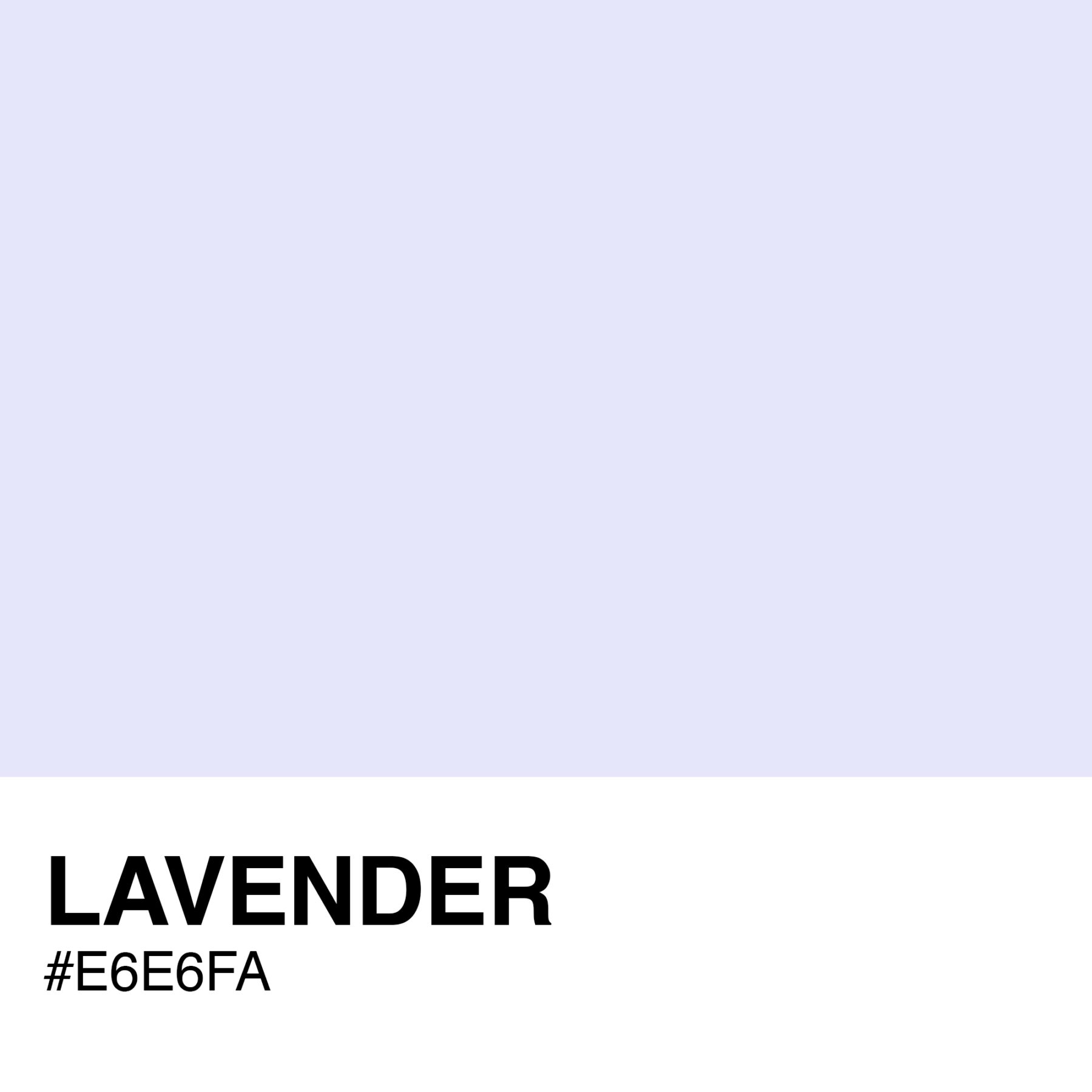 E6E6FA-LAVENDER