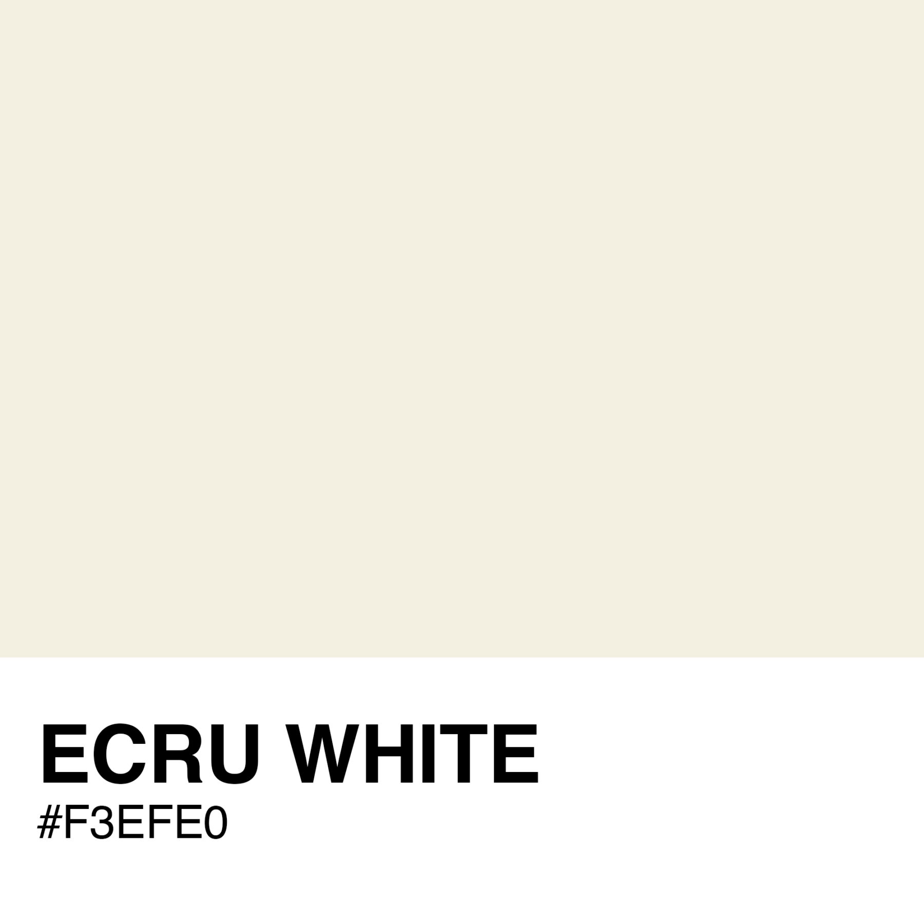 F3EFE0-ECRU-WHITE