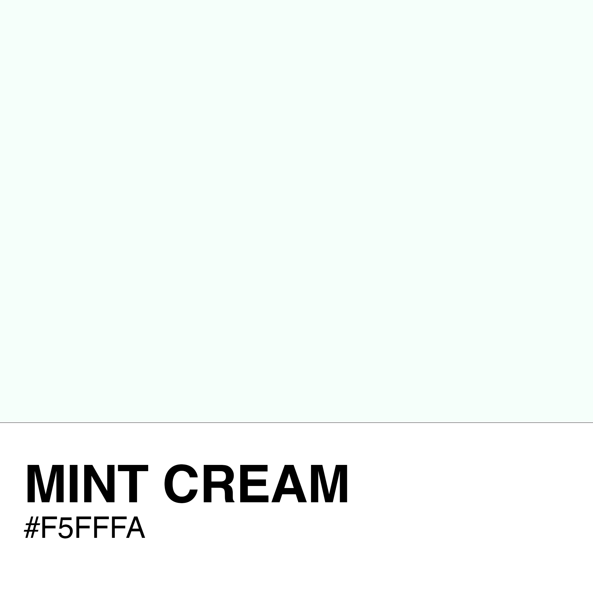 F5FFFA-MINT-CREAM