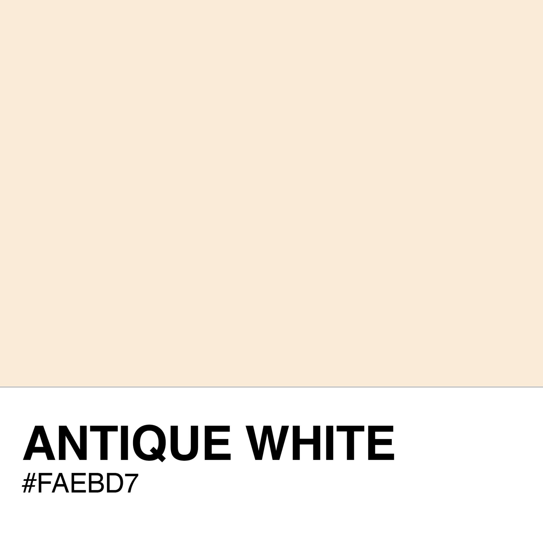 FAEBD7-ANTIQUE-WHITE