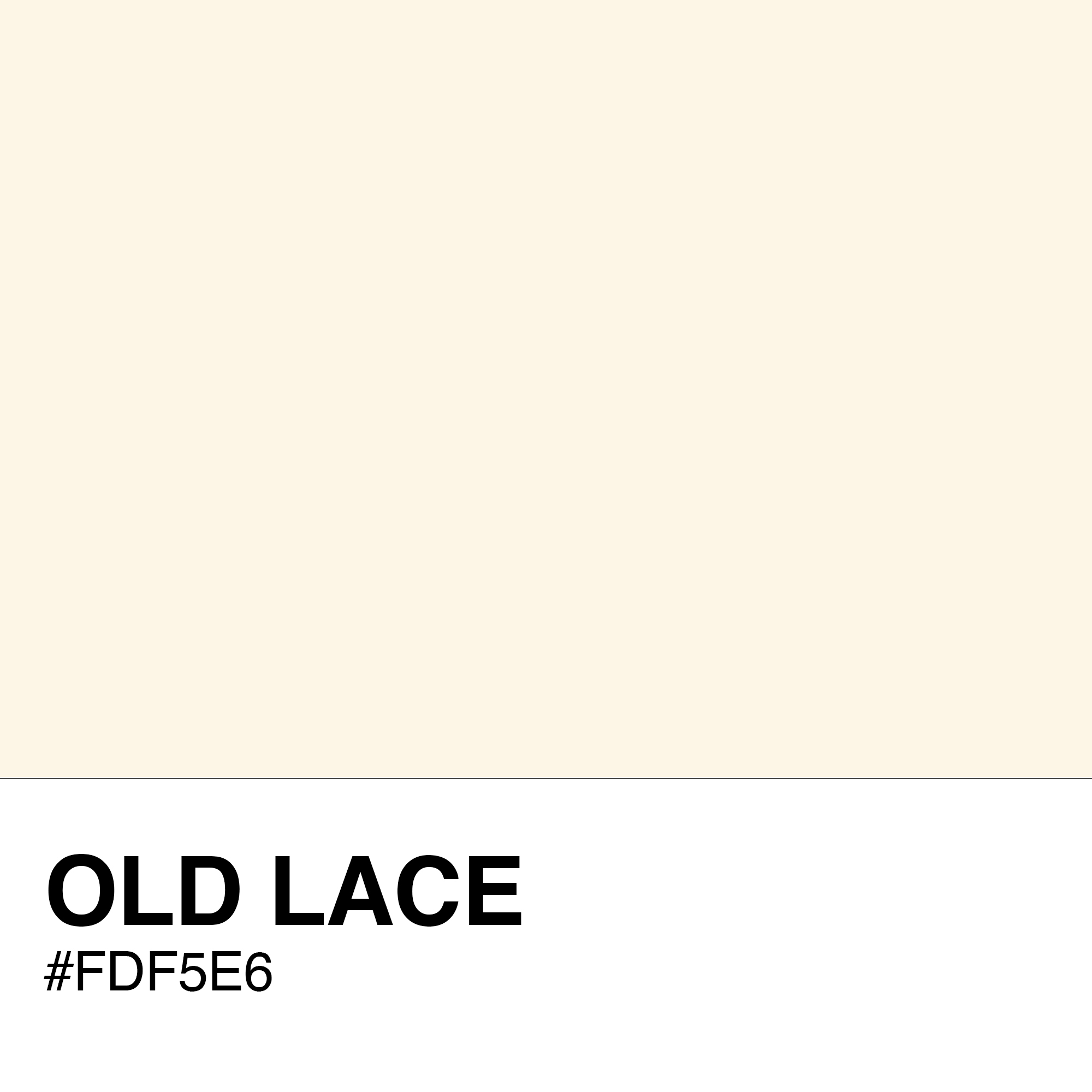 FDF5E6-OLD-LACE