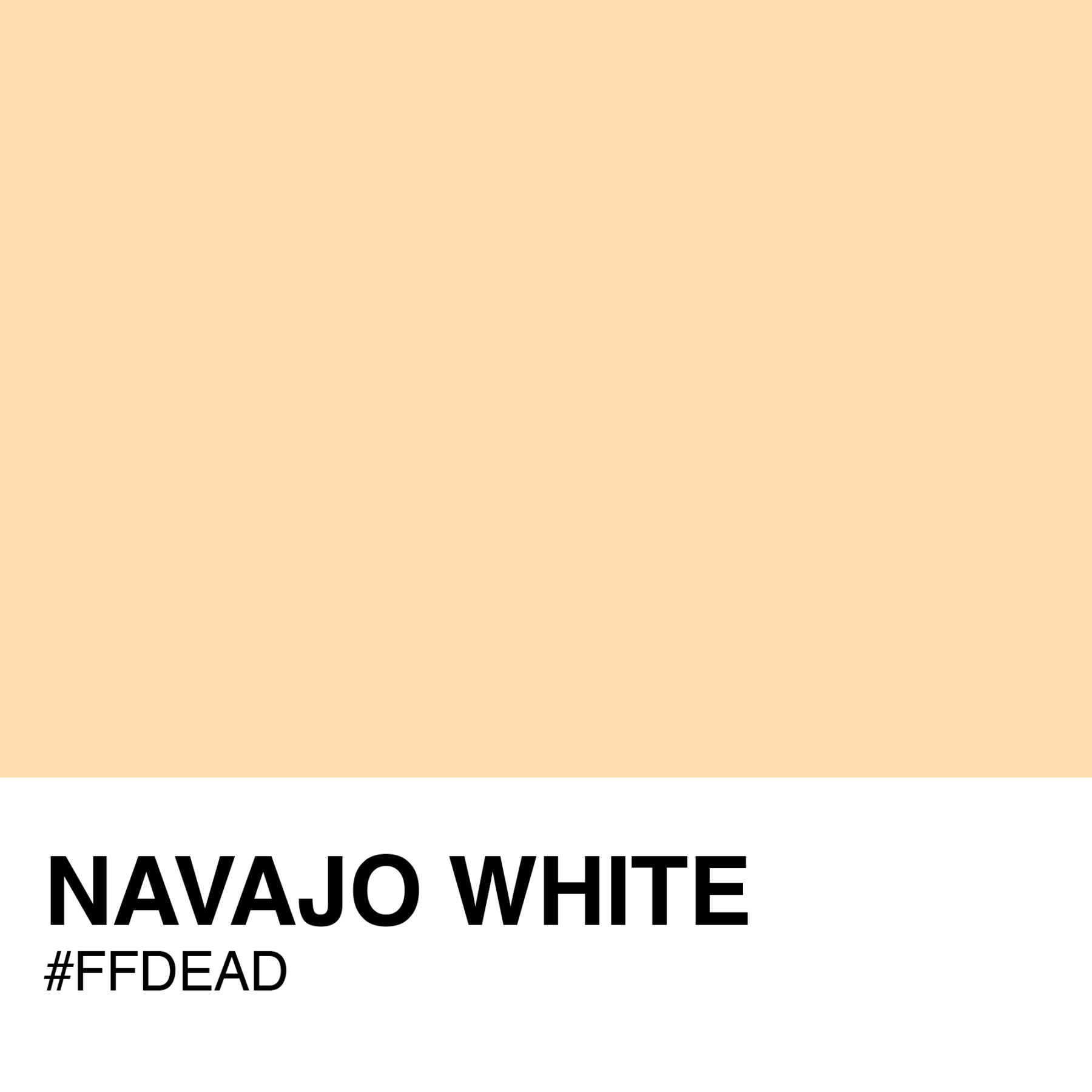 FFDEAD-NAVAJO-WHITE