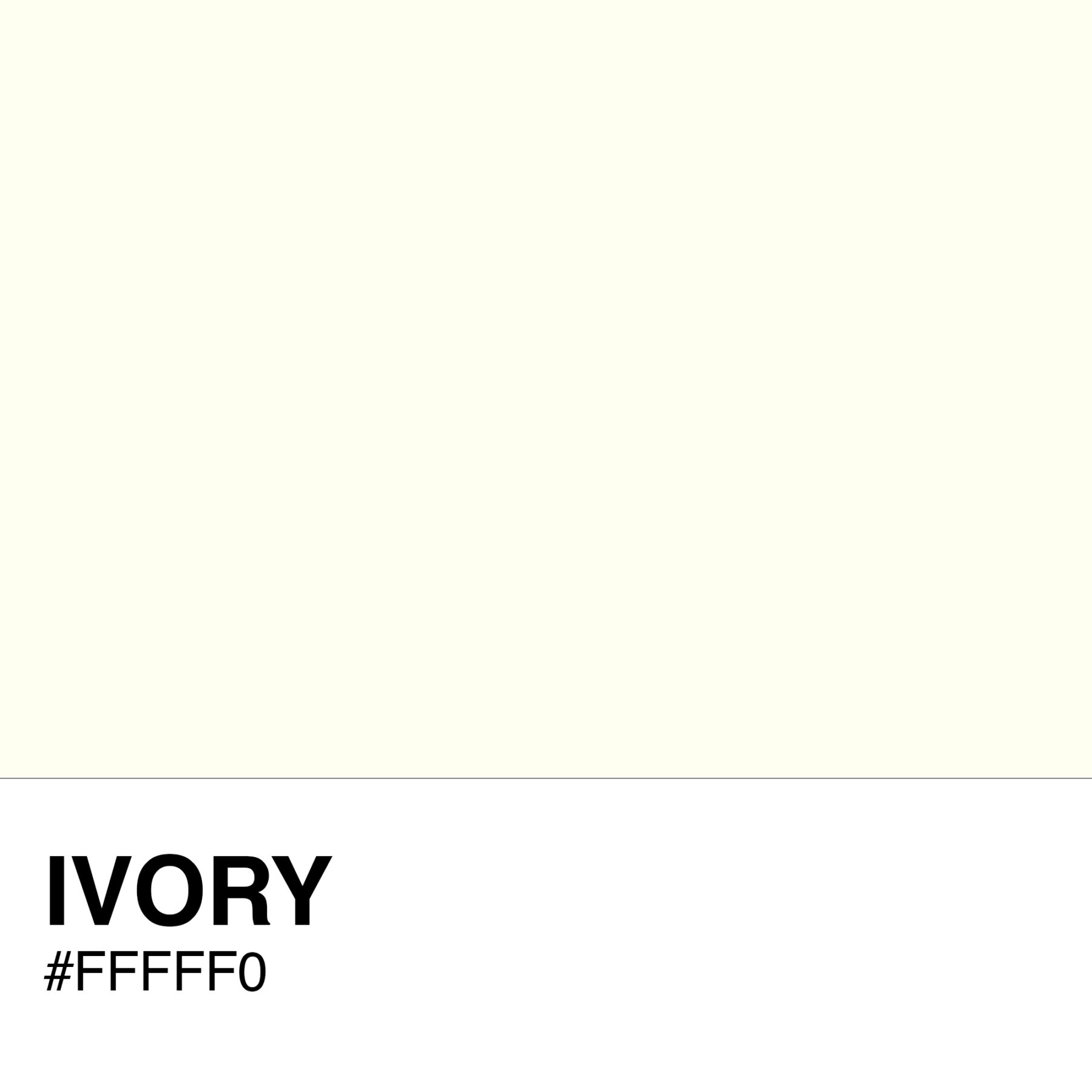 FFFFF0-IVORY