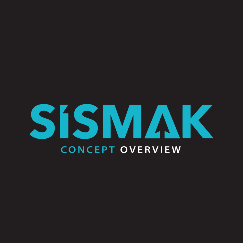 sismak-concept-overview